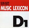 Galaxy Music Lexicon - D1